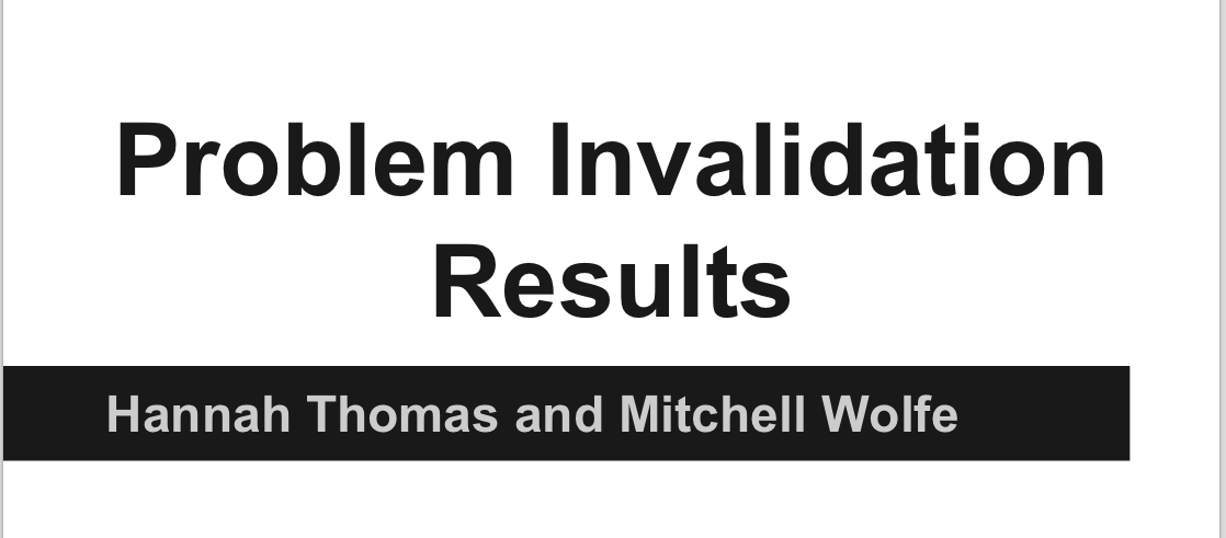 A PDF of our Problem Invalidation Interview Results.